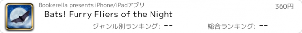 おすすめアプリ Bats! Furry Fliers of the Night