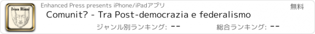 おすすめアプリ Comunità - Tra Post-democrazia e federalismo