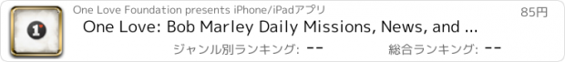 おすすめアプリ One Love: Bob Marley Daily Missions, News, and More