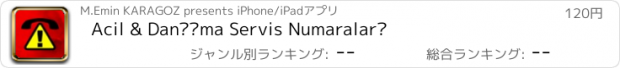 おすすめアプリ Acil & Danışma Servis Numaraları