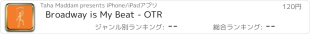 おすすめアプリ Broadway is My Beat - OTR