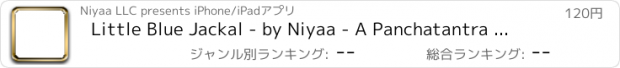 おすすめアプリ Little Blue Jackal - by Niyaa - A Panchatantra Classic