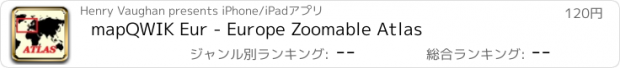 おすすめアプリ mapQWIK Eur - Europe Zoomable Atlas