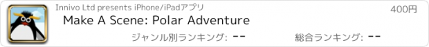 おすすめアプリ Make A Scene: Polar Adventure