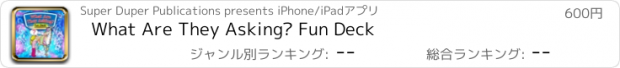 おすすめアプリ What Are They Asking? Fun Deck