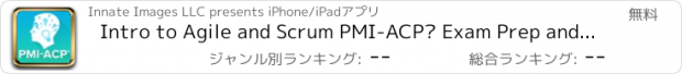 おすすめアプリ Intro to Agile and Scrum PMI-ACP® Exam Prep and 70 PDU Course