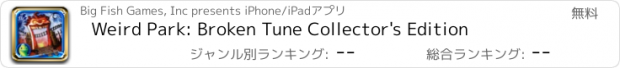 おすすめアプリ Weird Park: Broken Tune Collector's Edition