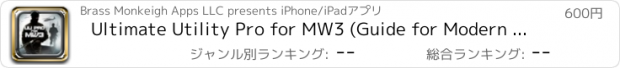 おすすめアプリ Ultimate Utility Pro for MW3 (Guide for Modern Warfare 3)