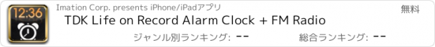 おすすめアプリ TDK Life on Record Alarm Clock + FM Radio