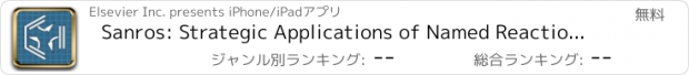 おすすめアプリ Sanros: Strategic Applications of Named Reactions in Organic Synthesis