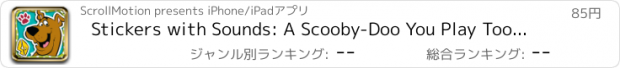 おすすめアプリ Stickers with Sounds: A Scooby-Doo You Play Too Book