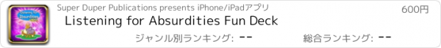 おすすめアプリ Listening for Absurdities Fun Deck