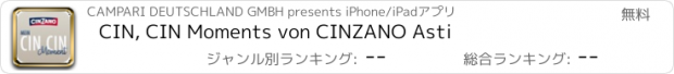 おすすめアプリ CIN, CIN Moments von CINZANO Asti