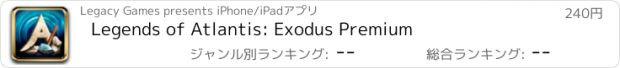 おすすめアプリ Legends of Atlantis: Exodus Premium