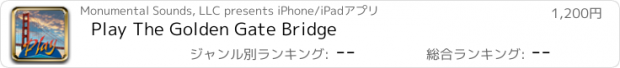 おすすめアプリ Play The Golden Gate Bridge