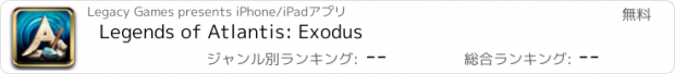 おすすめアプリ Legends of Atlantis: Exodus