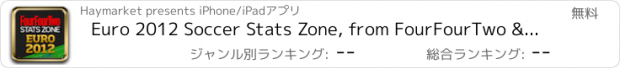 おすすめアプリ Euro 2012 Soccer Stats Zone, from FourFourTwo & Opta