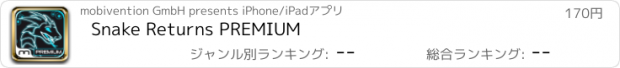 おすすめアプリ Snake Returns PREMIUM