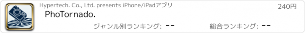 おすすめアプリ PhoTornado.