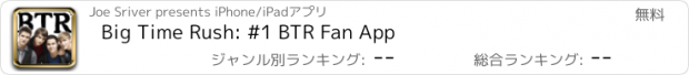 おすすめアプリ Big Time Rush: #1 BTR Fan App