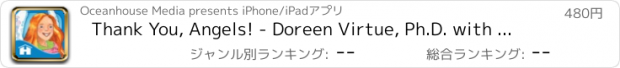 おすすめアプリ Thank You, Angels! - Doreen Virtue, Ph.D. with Kristina Tracy