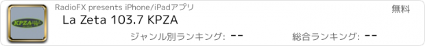 おすすめアプリ La Zeta 103.7 KPZA