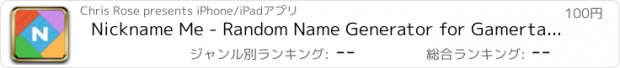 おすすめアプリ Nickname Me - Random Name Generator for Gamertags and Usernames