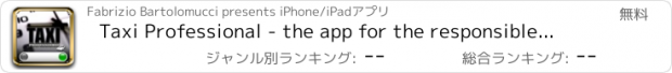 おすすめアプリ Taxi Professional - the app for the responsible  taxi driver
