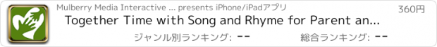 おすすめアプリ Together Time with Song and Rhyme for Parent and Preschooler Play - iPhone version