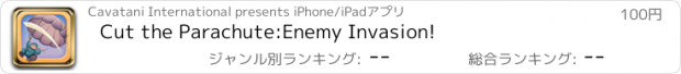 おすすめアプリ Cut the Parachute:Enemy Invasion!