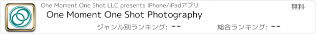 おすすめアプリ One Moment One Shot Photography