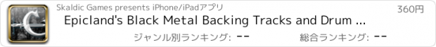 おすすめアプリ Epicland's Black Metal Backing Tracks and Drum Loops