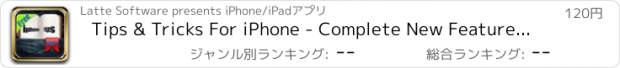 おすすめアプリ Tips & Tricks For iPhone - Complete New Features (Free Lite Edition)