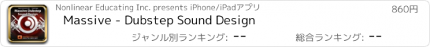 おすすめアプリ Massive - Dubstep Sound Design
