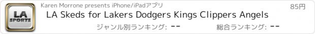 おすすめアプリ LA Skeds for Lakers Dodgers Kings Clippers Angels