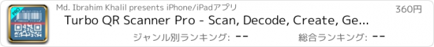 おすすめアプリ Turbo QR Scanner Pro - Scan, Decode, Create, Generate Barcode & QR Code Reader instantly