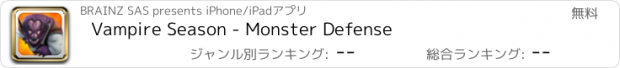 おすすめアプリ Vampire Season - Monster Defense