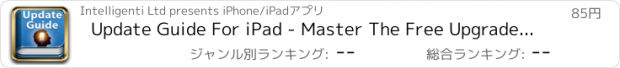 おすすめアプリ Update Guide For iPad - Master The Free Upgrade (iOS 6 Edition)