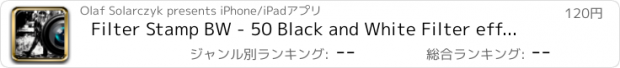 おすすめアプリ Filter Stamp BW - 50 Black and White Filter effects