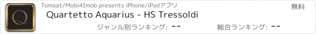 おすすめアプリ Quartetto Aquarius - HS Tressoldi