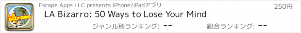 おすすめアプリ LA Bizarro: 50 Ways to Lose Your Mind