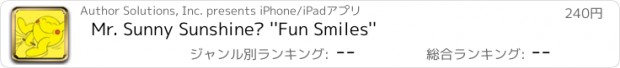 おすすめアプリ Mr. Sunny Sunshine™ ''Fun Smiles''