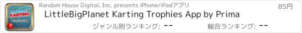 おすすめアプリ LittleBigPlanet Karting Trophies App by Prima