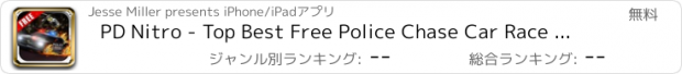 おすすめアプリ PD Nitro - Top Best Free Police Chase Car Race Prison Escape Game