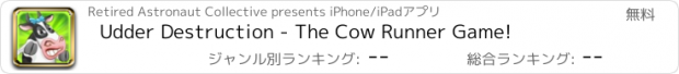 おすすめアプリ Udder Destruction - The Cow Runner Game!