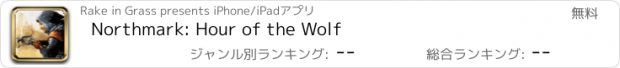 おすすめアプリ Northmark: Hour of the Wolf