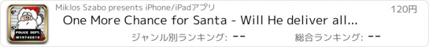 おすすめアプリ One More Chance for Santa - Will He deliver all the Christmas gifts on time this Holiday season?