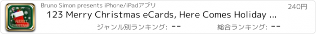 おすすめアプリ 123 Merry Christmas eCards, Here Comes Holiday Gift Cards