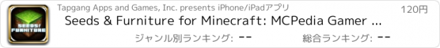 おすすめアプリ Seeds & Furniture for Minecraft: MCPedia Gamer Community! Ad-Free