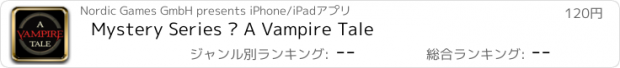 おすすめアプリ Mystery Series – A Vampire Tale